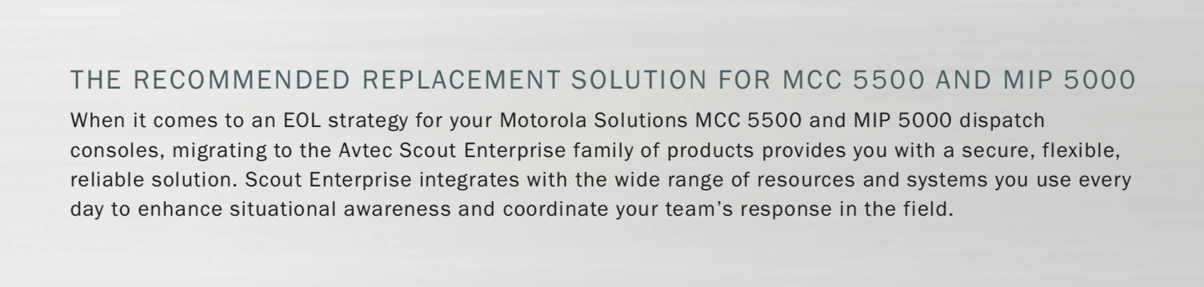 The recommended replacement solution for MCC 5500 and MIP 5000